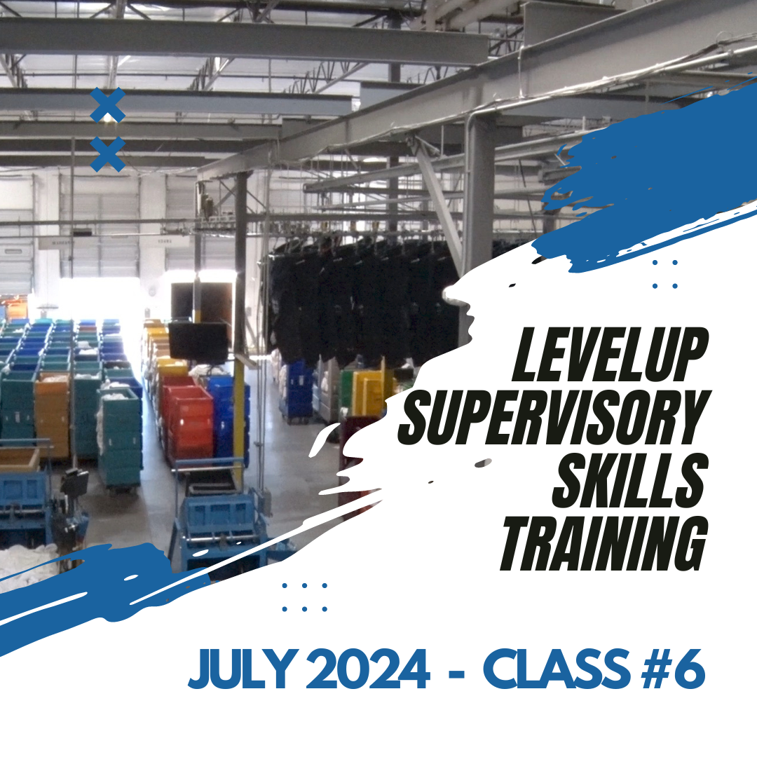 LevelUp Laundry Supervisory Skills Training Program – Cohort #6 (Starts July 2, 2024)