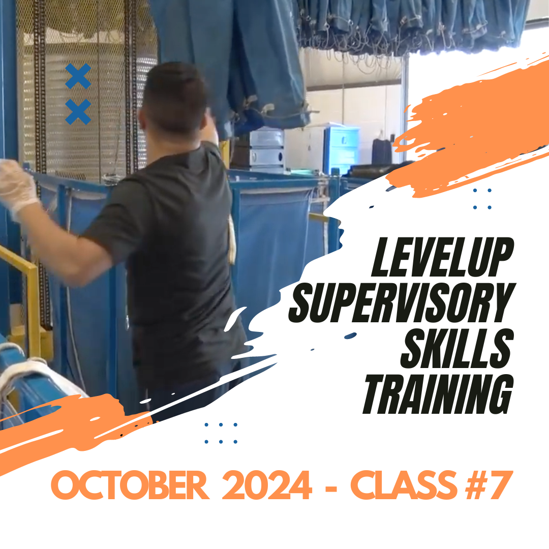 LevelUp Laundry Supervisory Skills Training Program – Cohort Lucky #7 (Starts October 1, 2024)