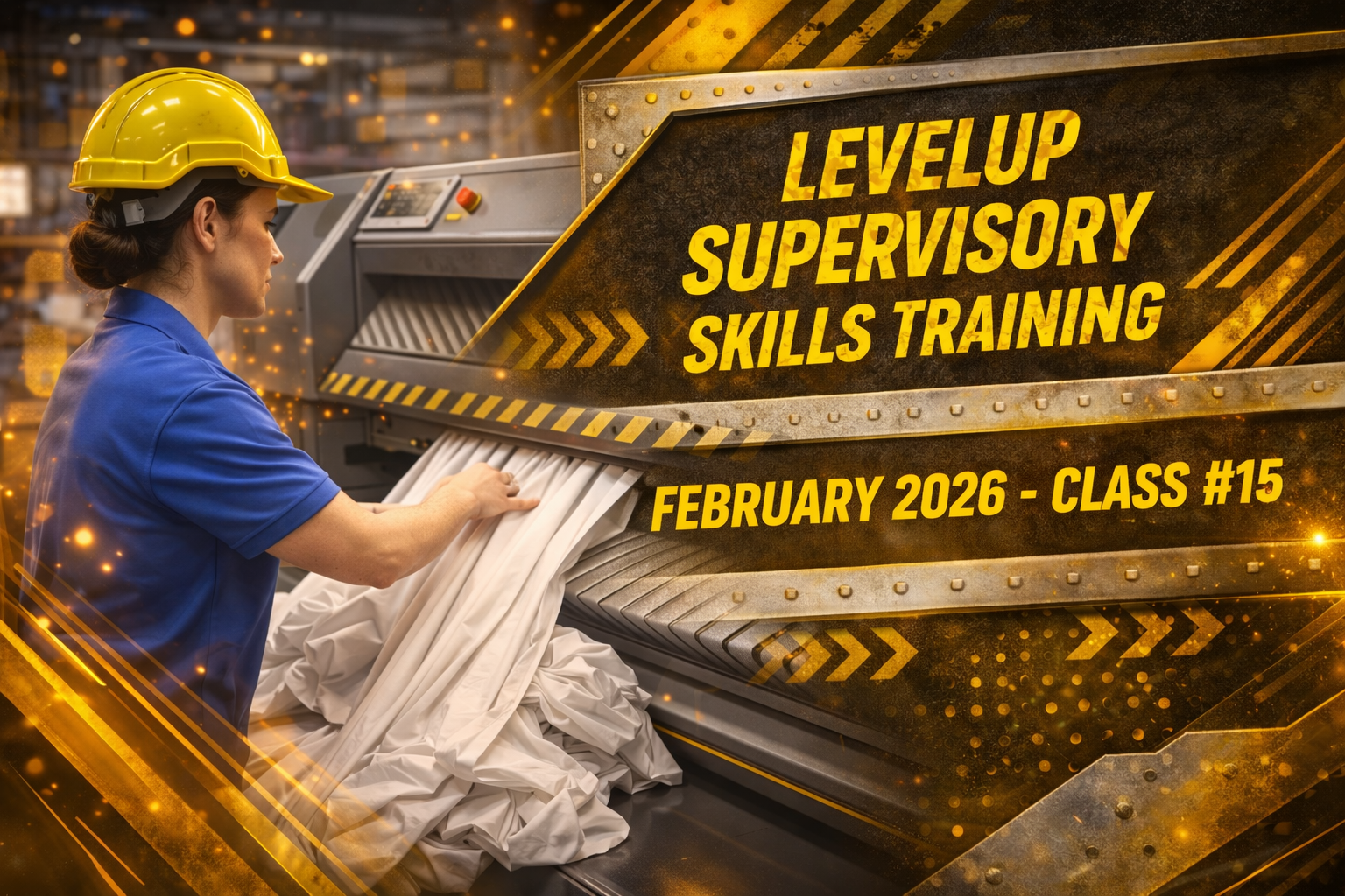 LevelUp™ Laundry Supervisory Skills Training Program – Cohort #15 (Starts February 10, 2026)